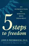 FIVE STEPS TO FREEDOM cover