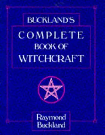 Buckland's Complete Book of Witchcraft cover