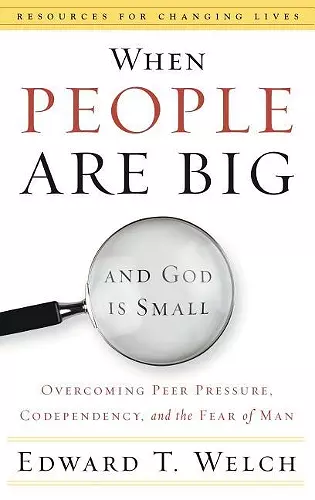 When People are Big and God is Small cover