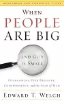 When People are Big and God is Small cover