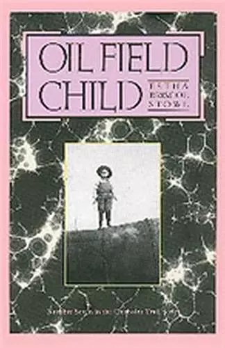 Oil Field Child cover