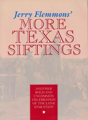 Jerry Flemmons' More Tx Siftings cover