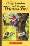 Billy Bardin and the Witness Tree cover