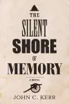 The Silent Shore of Memory cover