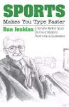 Sports Makes You Type Faster cover