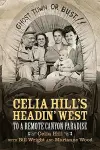 Celia Hill's Headin' West cover