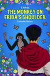 The Monkey on Frida's Shoulder cover