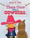 There Once Was a Cowgirl cover