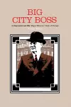 Big City Boss in Depression and War cover