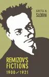 Remizov's Fictions, 1900–1921 cover