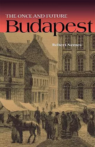 The Once and Future Budapest cover