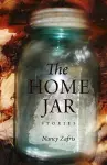 The Home Jar: Stories cover