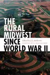 The Rural Midwest Since World War II cover