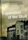 Trepanation of the Skull cover