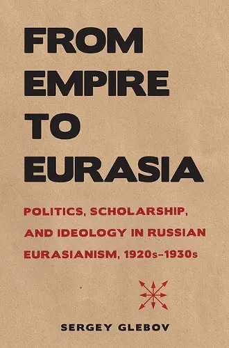 From Empire to Eurasia cover