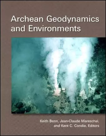 Archean Geodynamics and Environments cover