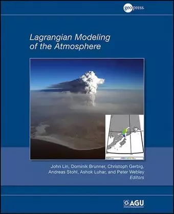 Lagrangian Modeling of the Atmosphere cover