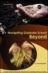 Navigating Graduate School and Beyond cover