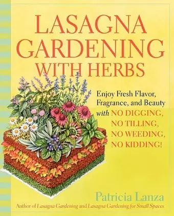 Lasagna Gardening With Herbs cover