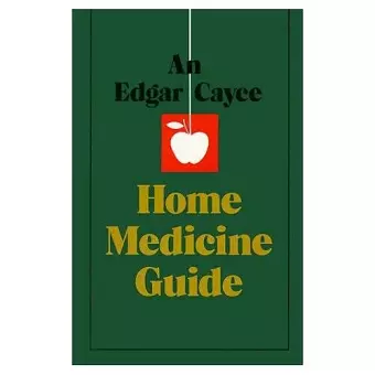 Edgar Cayce Home Medicine Guide cover