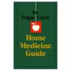 Edgar Cayce Home Medicine Guide cover