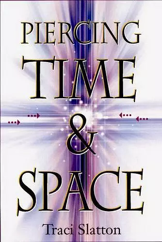 Piercing Time and Space cover