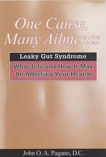 One Cause, Many Ailments cover