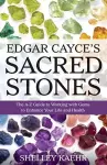 Edgar Cayce's Sacred Stones cover