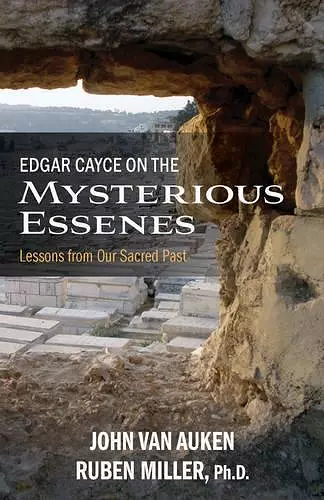 Edgar Cayce on the Mysterious Essenes cover