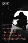 The Future of U.S. Special Operations Forces cover