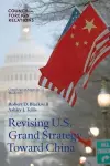 Revising U.S. Grand Strategy Toward China cover