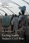 Ending South Sudan's Civil War cover