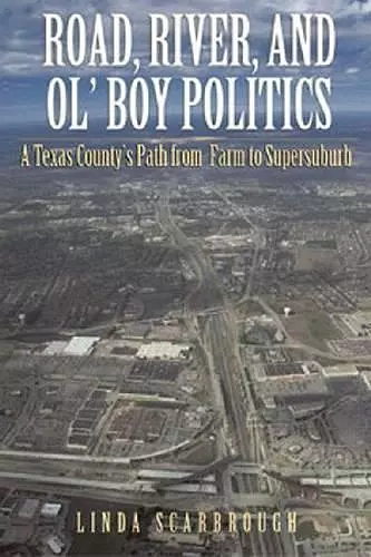 Road, River, and Ol' Boy Politics cover