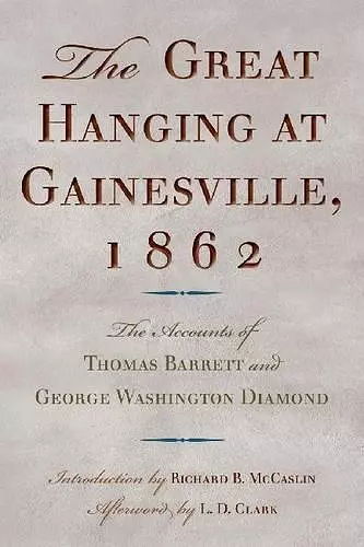 The Great Hanging at Gainesville, 1862 cover