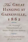 The Great Hanging at Gainesville, 1862 cover