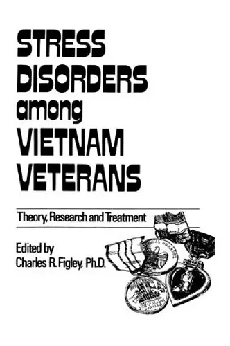 Stress Disorders Among Vietnam Veterans: Theory, Research cover