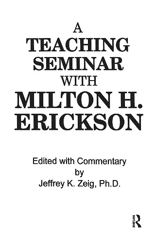 Teaching Seminar With Milton H. Erickson cover