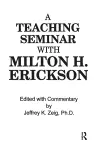 Teaching Seminar With Milton H. Erickson cover