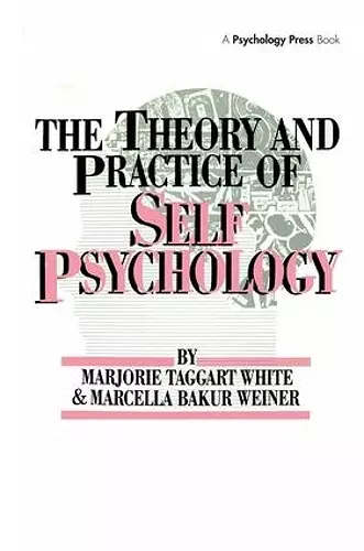 The Theory And Practice Of Self Psychology cover