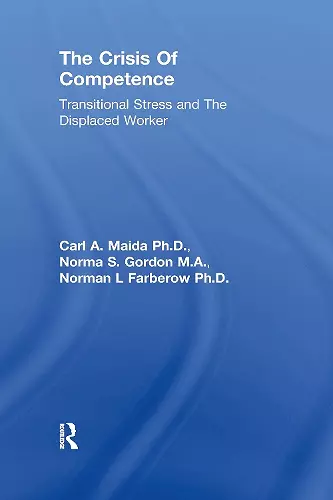 Crisis Of Competence: Transitional..Stress And The Displaced cover