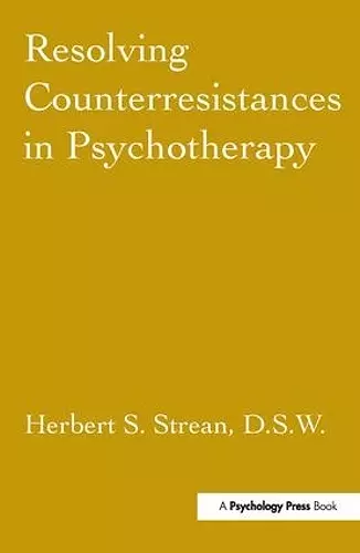 Resolving Counterresistances In Psychotherapy cover