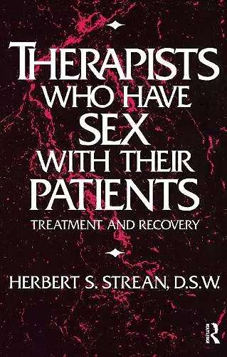 Therapists Who Have Sex With Their Patients cover