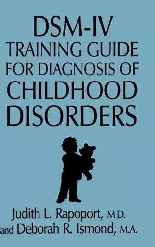 DSM-IV Training Guide For Diagnosis Of Childhood Disorders cover
