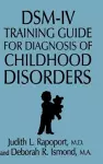 DSM-IV Training Guide For Diagnosis Of Childhood Disorders cover