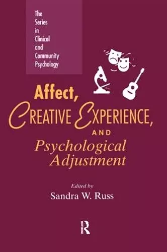 Affect, Creative Experience, And Psychological Adjustment cover