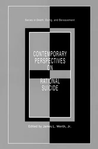 Contemporary Perspectives on Rational Suicide cover