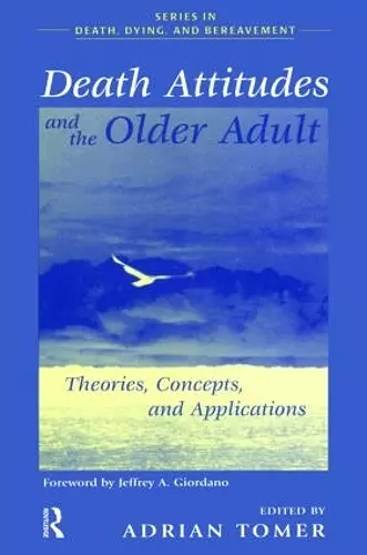 Death Attitudes and the Older Adult cover