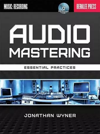 Audio Mastering - Essential Practices cover