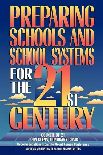 Preparing Schools and School Systems for the 21st Century cover