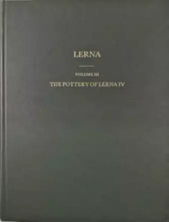 The Pottery of Lerna IV cover